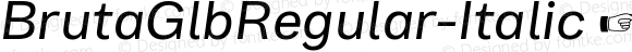 ☞Bruta Glb Regular Italic