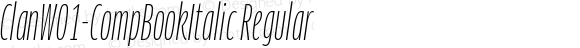 ClanW01-CompBookItalic Regular