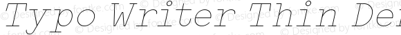 Typo Writer Thin Demo Italic
