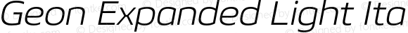 Geon Expanded Light Italic