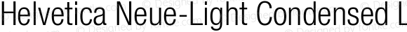 Helvetica Neue-Light Condensed Light Condensed