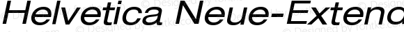 Helvetica Neue-Extended Oblique