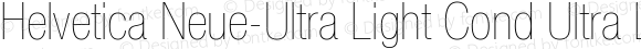 Helvetica Neue-Ultra Light Cond Ultra Light Condensed
