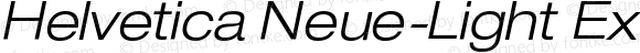 Helvetica Neue-Light Extended Light Extended Oblique
