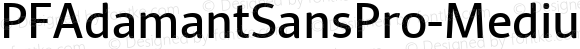 PF Adamant Sans Pro - Medium