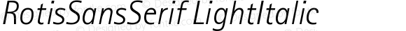 Rotis Sans Serif Light Italic 46