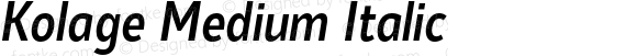 Kolage Medium Italic