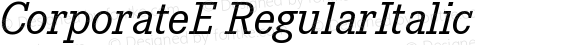 CorporateE-RegularItalic