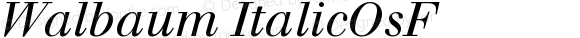 Walbaum Italic Oldstyle Figures