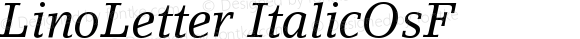 LinoLetter Italic Oldstyle Figures