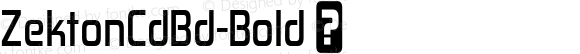 ZektonCdBd-Bold ☞ Version 5.000;com.myfonts.easy.typodermic.zekton.condensed-bold.wfkit2.version.4uoE