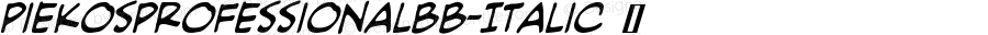 PiekosProfessionalBB-Italic ☞ Version 1.000; ttfautohint (v1.5);com.myfonts.easy.blambot.piekos-professional-bb.italic.wfkit2.version.4vMj