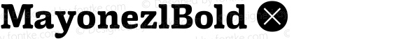 MayonezlBold ☞ 1.000;com.myfonts.sardiez.mayonez.bold.wfkit2.45F7