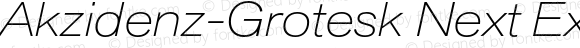 Akzidenz-Grotesk Next Extended ExtraLight Italic