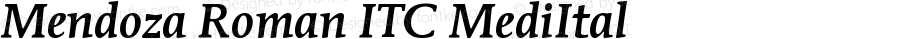 Mendoza Roman ITC Medium Italic