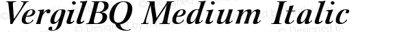 VergilBQ Medium Italic