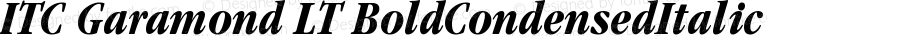 ITC Garamond LT Bold Condensed Italic