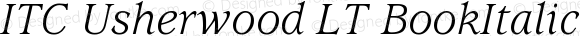 ITC Usherwood LT Book Italic