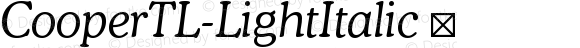 CooperTL-LightItalic ☞ Version 3.00; 2008; ttfautohint (v1.3);com.myfonts.easy.tilde.cooper.light-italic.wfkit2.version.33G9