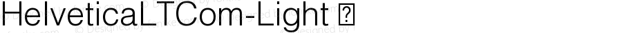 ☞Helvetica LT Com Light