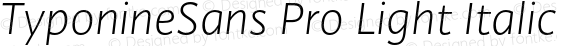 TyponineSans Pro Light Italic