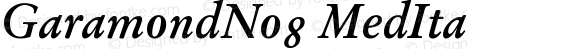 GaramondNo8 Medium Italic