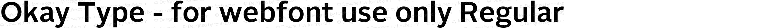 Okay Type - for webfont use only