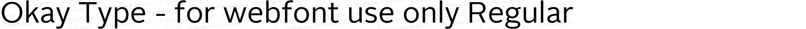 Okay Type - for webfont use only Regular