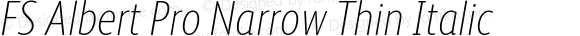 FS Albert Pro Narrow Thin Italic
