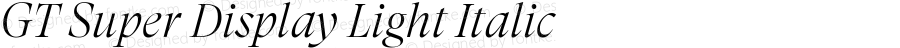 GT Super Display Light Italic