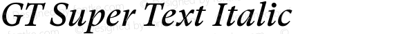 GT Super Text Italic