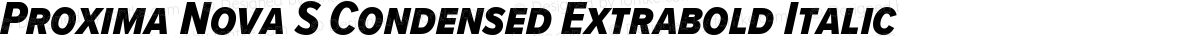 Proxima Nova S Condensed Extrabold Italic