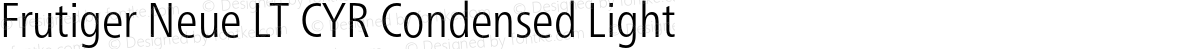 Frutiger Neue LT CYR Condensed Light