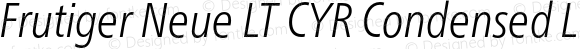 Frutiger Neue LT CYR Condensed Light Italic