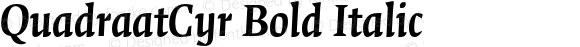 QuadraatCyr Bold Italic