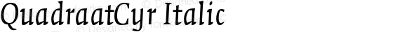 QuadraatCyr-Italic