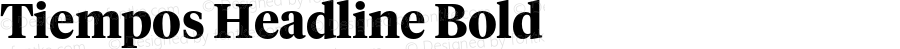 TiemposHeadline-Bold