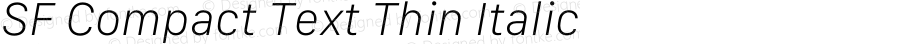 SF Compact Text Thin Italic