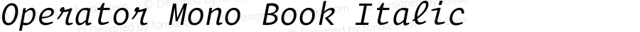 Operator Mono Book Italic