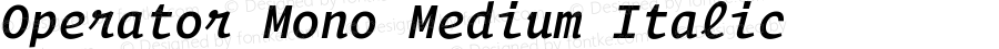 Operator Mono Medium Italic