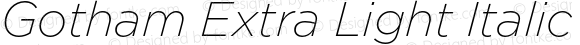 Gotham Extra Light Italic