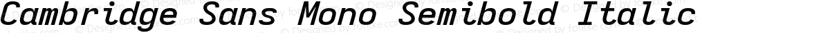 Cambridge Sans Mono Semibold Italic