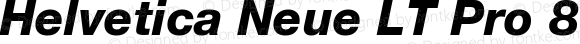 Helvetica Neue LT Pro 86 Heavy Italic
