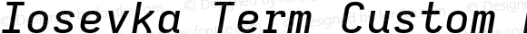 Iosevka Term Custom Medium Extended Italic