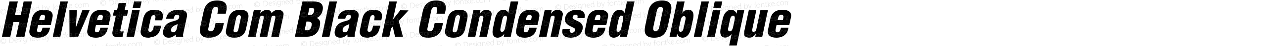 Helvetica Com Black Condensed Oblique