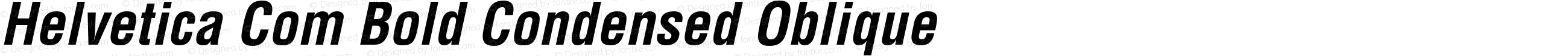 Helvetica Com Bold Condensed Oblique