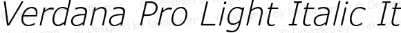 Verdana Pro Light Italic Italic