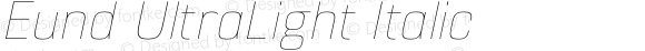 Eund UltraLight Italic