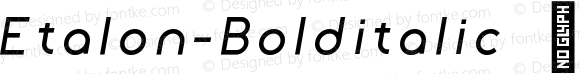 Etalon-Bolditalic ☞ Version 1.000; ttfautohint (v1.5);com.myfonts.easy.etewut.etalon.bold-italic.wfkit2.version.4N3v