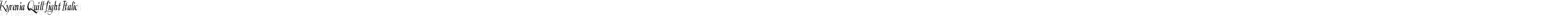 Kyrenia Quill Light Italic